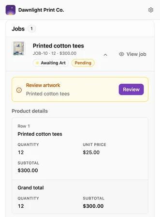 The printed cotton tees job in the Customer Portal: quantity 12, unit price $25.00 and subtotal $300.00.