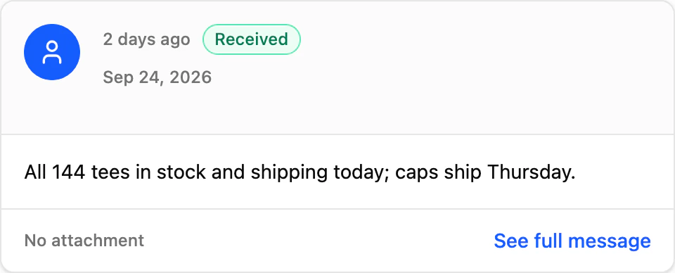 Sep 24, 2026, Received: “All 144 tees in stock and shipping today; caps ship Thursday.”